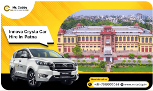 Top Features to Look for in an Innova Crysta on Rent in Patna: Ensuring a Smooth Journey