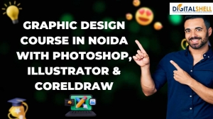 Graphic Design Course in Noida with Photoshop, Illustrator & CorelDRAW
