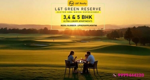 L&T Green Reserve: An Overview of the Upcoming Township