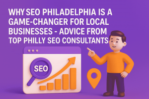 How a Philadelphia SEO Company Helps Businesses Improve Rankings and Conversions