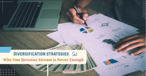 Diversification Strategies: Why One Revenue Stream is Never Enough