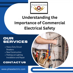 Understanding the Importance of Commercial Electrical Safety