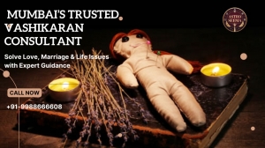 Mumbai’s Trusted Vashikaran Consultant
