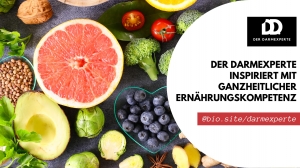 Der Darmexperte inspiriert mit ganzheitlicher Ernährungskompetenz
