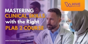 Mastering clinical skills with the right PLAB 2 Course