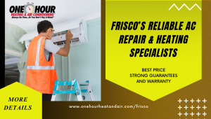 Frisco’s Reliable AC Repair & Heating Specialists