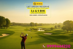 LNT Green Reserve Noida-Warm Up With Our Best Welcomes