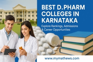 Best D.Pharm Colleges in Karnataka, Are you searching for Best Pharmacy Colleges in Karnataka? 