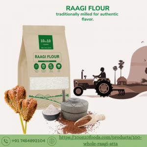 Ragi Flour and Traditional Indian Food Culture | 10on10Foods