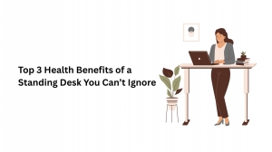 Top 3 Health Benefits of a Standing Desk You Can’t Ignore