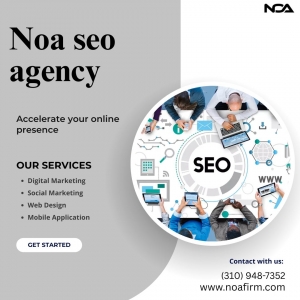 Why Choose Noa SEO Agency in Tustin, USA for Your Business?
