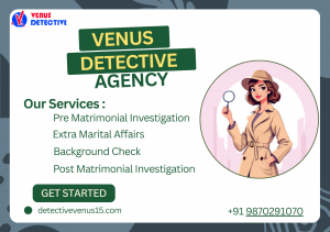 Choosing the Best Private Detective Agency in Delhi