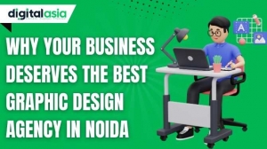 Why Your Business Deserves the Best Graphic Design Agency in Noida