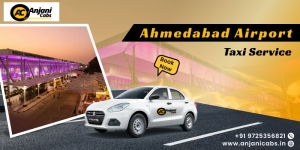 Ahmedabad Airport Taxi Service – Comfort, Reliability & Hassle-Free Travel