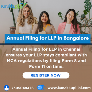 Annual Filing for LLP in Bangalore– A Complete Guide