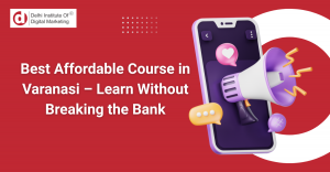 Best Affordable Course in Varanasi – Learn & Grow With Expert Guidance