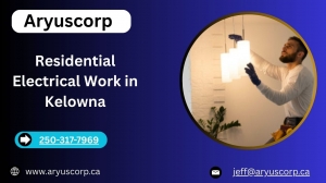 Residential Electrical Work in Kelowna | aryuscorp