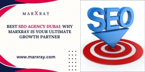 Best SEO Agency Dubai: Why Marxray Is Your Ultimate Growth Partner