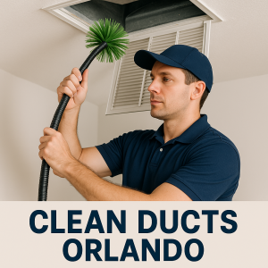 Restore Freshness Indoors with Clean Ducts Orlando