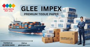 Tissue Paper Exporter from India | Glee Impex Pvt Ltd – Best Exporter Company