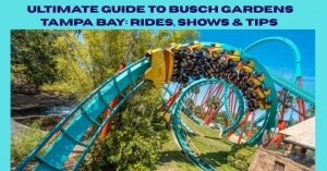 Ultimate Guide To Busch Gardens Tampa Bay: Rides, Shows & Tips