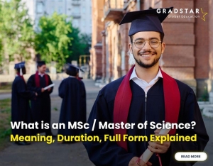 What is an MSc / Master of Science? Meaning, Duration, Full Form Explained