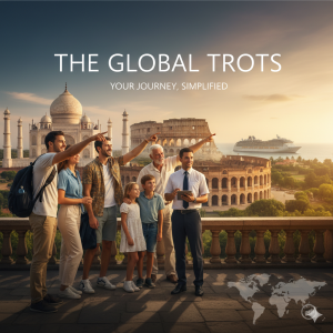 The Global Trots: Your Premier Partner for Comprehensive GlobalTravel