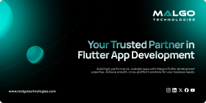 Tips for Choosing the Best Flutter App Development Company