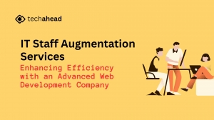 IT Staff Augmentation Services: Enhancing Efficiency with an Advanced Web Development Company