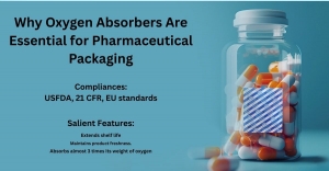 Why Oxygen Absorbers Are Essential for Pharmaceutical Packaging