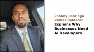 Johnny Santiago Valdez Calderon Explains Why Businesses Need AI Developers