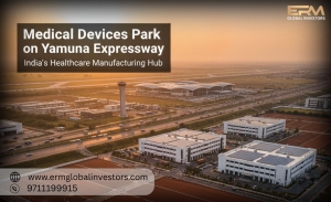 Medical Devices Park on Yamuna Expressway – India’s Healthcare Manufacturing Hub