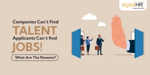 Companies Can’t Find Talent, Applicants Can’t Find Jobs! What Are The Reasons?