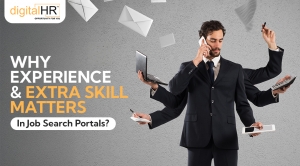 Why Experience and Extra Skills Matter For Applicants on Job Search Portals?