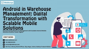 Android in Warehouse Management: Digital Transformation with Scalable Mobile Solutions