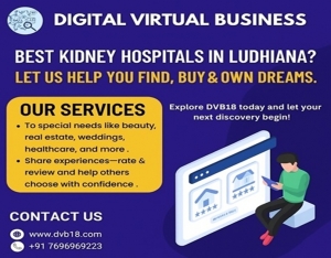 Digital Virtual Business – Best Kidney Hospitals in Ludhiana | Top Kidney Hospitals in Ludhiana