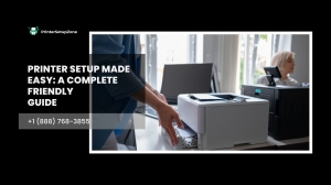 Printer Setup Made Easy: A Complete Friendly Guide