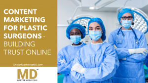 By combining SEO and social media, digital marketing for plastic surgeons builds sustainable growth
