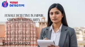 Best Female Detective Agency in Jaipur -Top Private Detective Services