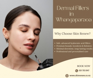 Why Choose Skin Renew for Dermal Fillers in Whangaparaoa?