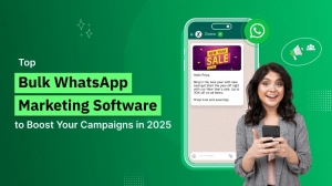 Bulk WhatsApp Marketing Software: The Ultimate Guide for Businesses