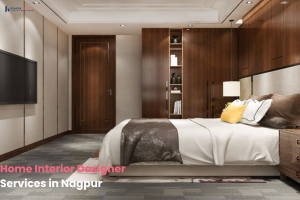 Home Interior Designer Services in Nagpur: Redefining Modern Living
