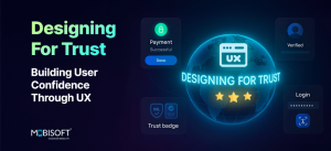 Building User Confidence in UX: Practical Strategies for Trust