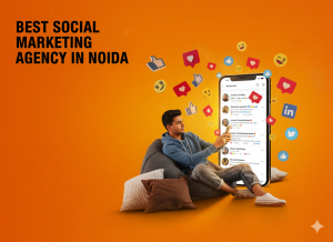 The Ultimate Guide to Hiring the Best Social Media Marketing Agency in Noida for Your Business