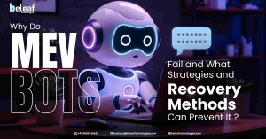 Why Do MEV Bots Fail and What Strategies and Recovery Methods Can Prevent It?