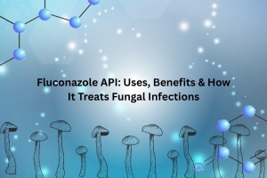 Fluconazole API: Uses, Benefits & How It Treats Fungal Infections
