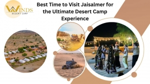 Best Time to Visit Jaisalmer for the Ultimate Desert Camp Experience