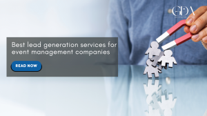 Best Lead Generation Services for Event Management Companies