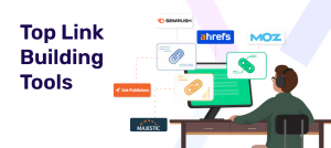 Top Link Building Tools Driving Growth for Startups and Online Businesses