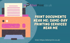 Print Documents Near Me – Fast, Easy, and Reliable Printing Services at Your Doorstep